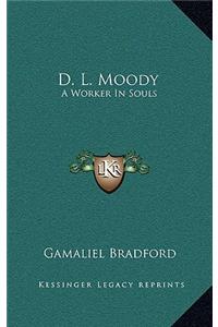D. L. Moody
