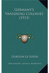 Germany's Vanishing Colonies (1915)