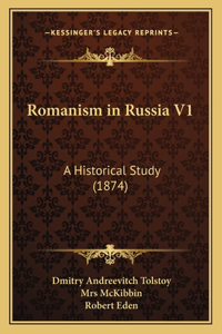 Romanism in Russia V1