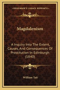 Magdalenism