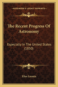 Recent Progress Of Astronomy