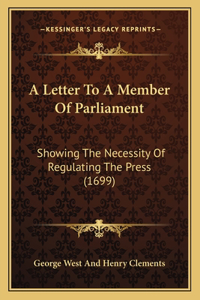 Letter To A Member Of Parliament