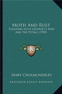 Moth And Rust