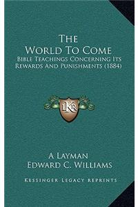 The World To Come