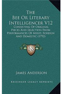 The Bee Or Literary Intelligencer V12