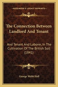 The Connection Between Landlord And Tenant