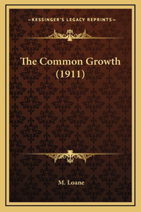 The Common Growth (1911)
