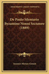 de Paulo Silentario Byzantino Nonni Sectatore (1889)