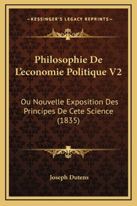 Philosophie de L'Economie Politique V2