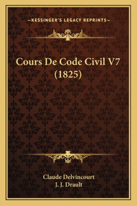 Cours De Code Civil V7 (1825)