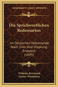 Die Sprichwortlichen Redensarten