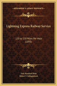 Lightning Express Railway Service