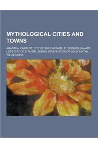 Mythological Cities and Towns