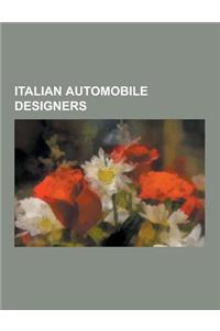 Italian Automobile Designers: Bertone, Coachbuilders of Italy, Italdesign Vehicles, Pininfarina, MG MGB, Peugeot 205, Ferrari Testarossa, Nash-Heale