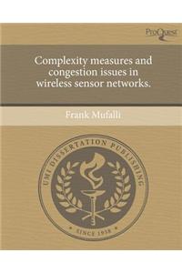 Complexity Measures and Congestion Issues in Wireless Sensor Networks.