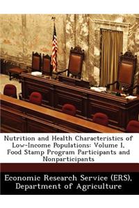 Nutrition and Health Characteristics of Low-Income Populations