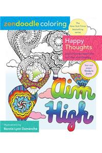 Zendoodle Coloring: Happy Thoughts