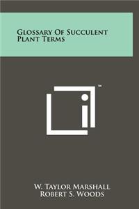 Glossary of Succulent Plant Terms