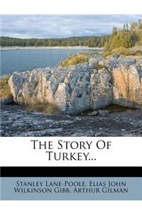 The Story of Turkey...