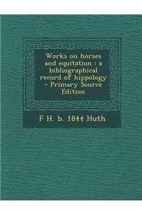 Works on Horses and Equitation