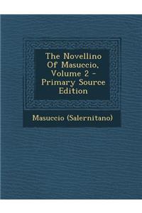 The Novellino of Masuccio, Volume 2