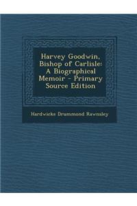 Harvey Goodwin, Bishop of Carlisle