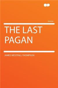 The Last Pagan