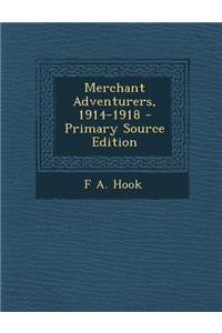 Merchant Adventurers, 1914-1918