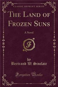 The Land of Frozen Suns