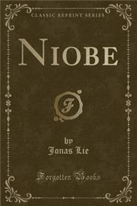Niobe (Classic Reprint)