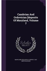 Cambrian and Ordovician [Deposits of Maryland, Volume 7