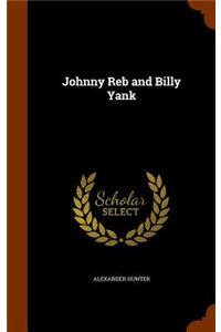Johnny Reb and Billy Yank