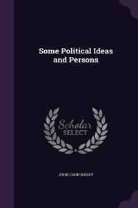 Some Political Ideas and Persons