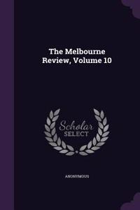 The Melbourne Review, Volume 10