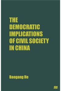 Democratic Implications of Civil Society in China