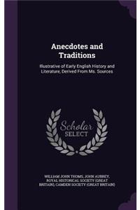 Anecdotes and Traditions