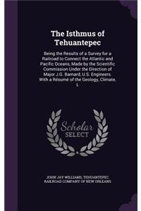 The Isthmus of Tehuantepec