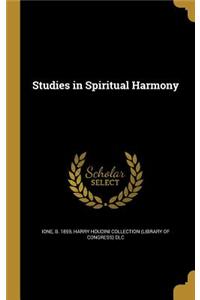 Studies in Spiritual Harmony