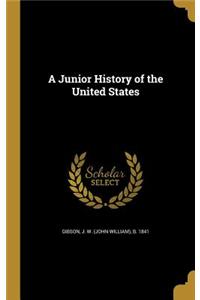 A Junior History of the United States