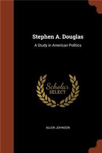 Stephen A. Douglas
