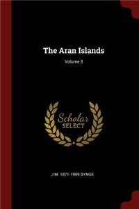 The Aran Islands; Volume 3