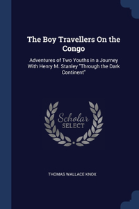 The Boy Travellers On the Congo