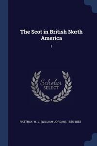 The Scot in British North America