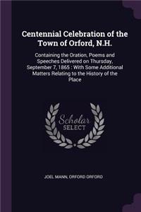 Centennial Celebration of the Town of Orford, N.H.
