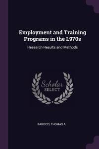 Employment and Training Programs in the L970s