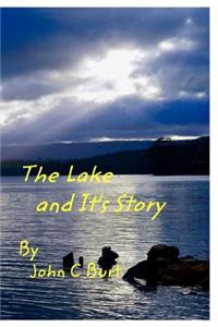 The Lake and It's Story.