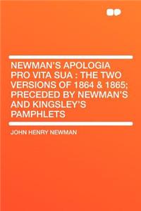 Newman's Apologia Pro Vita Sua