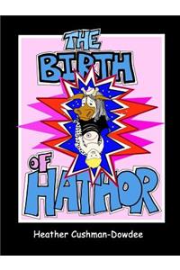 Birth of Hathor