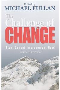 Challenge of Change: Start School Improvement Now!
