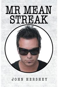Mr. Mean Streak